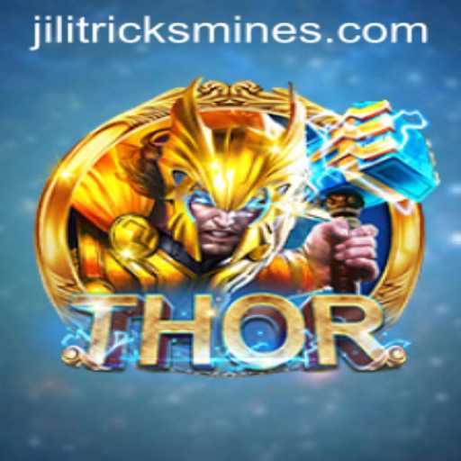 Discover the Exciting World of THOR and the Intriguing Jili Mines Tricks