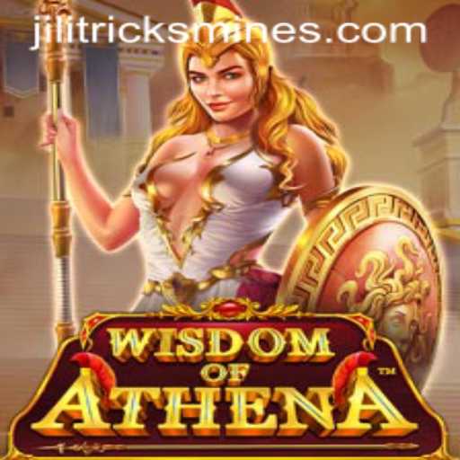 Exploring 'WisdomofAthena': A Strategic Journey with Jili Mines Tricks